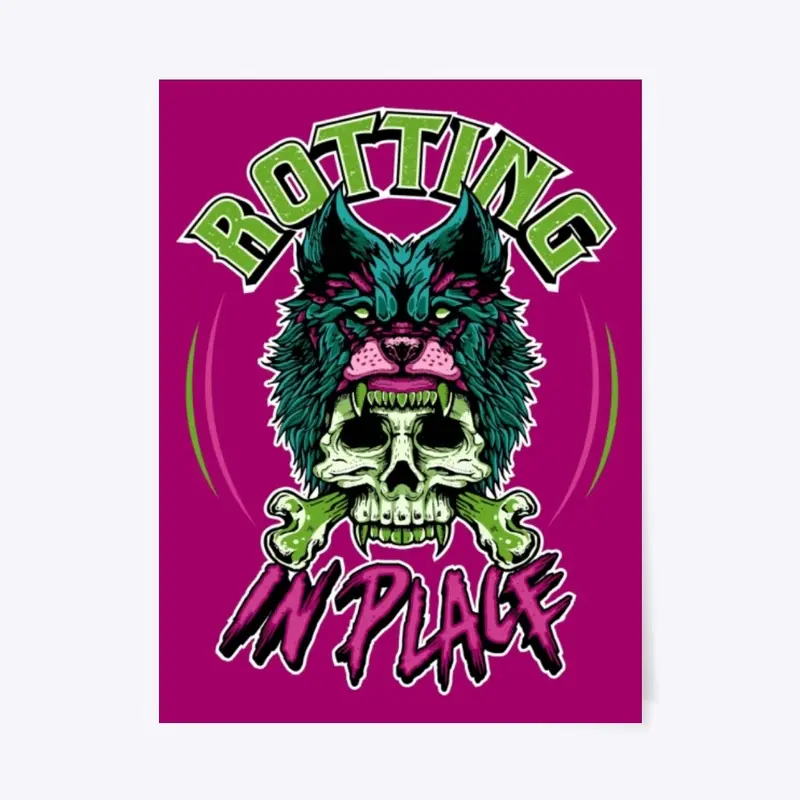 Rotting in Place Poster 